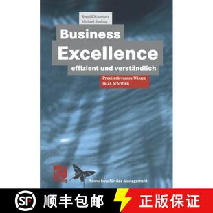 【3-4周达】Business Excellence effizient und verständlich : Praxisrelevantes Wissen in 24 Schritten [9783322909411]