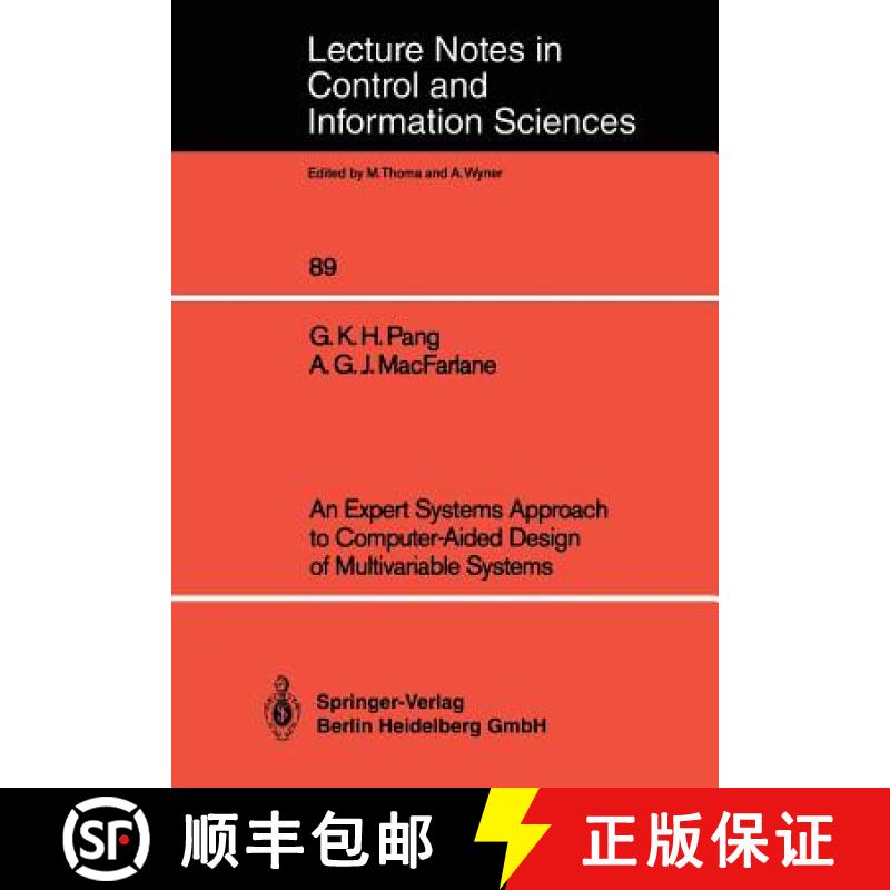 【4周达】An Expert Systems Approach to Computer-Aided Design of Multivariable Systems [9783540173564]
