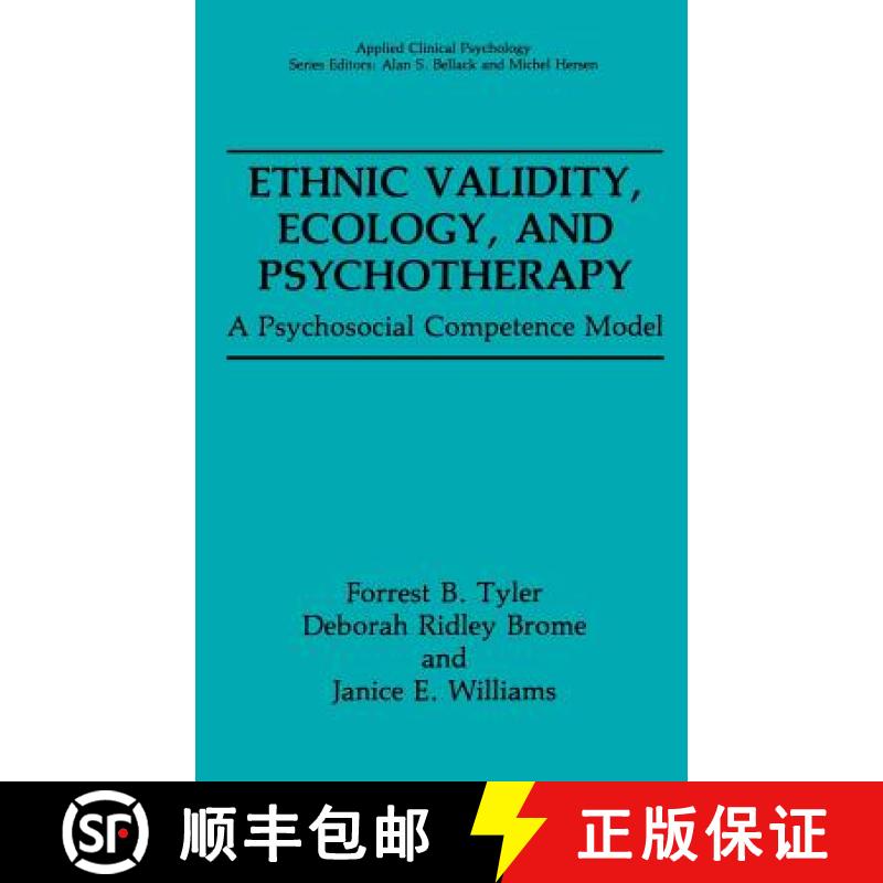 【4周达】Ethnic Validity, Ecology, and Psychotherapy : A Psychosocial Competence Model [9780306438707]