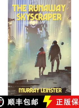 【3-4周达】The Runaway Skyscraper [9781515450924]