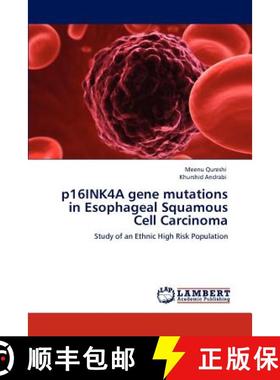 预订 p16INK4A gene mutations in Esophageal Squamous Cell Carcinoma [9783848499465]