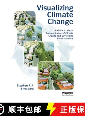 【3-4周达】Visualizing Climate Change: A Guide to Visual Communication of Climate Change and Developi... [9781032919041]