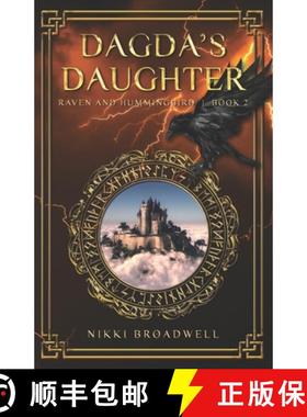 预订 Dagda's Daughter: Raven and Hummingbird Book 2 [9781732617346]