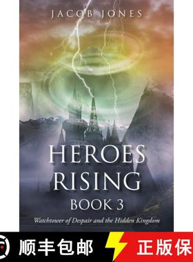 预订 Heroes Rising Book 3: Watchtower of Despair and the Hidden Kingdom [9798895533659]