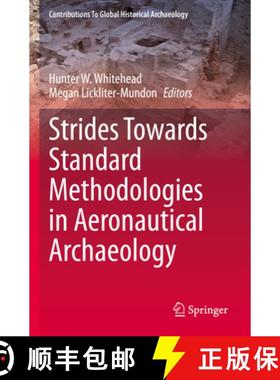 【3-4周达】Strides Towards Standard Methodologies in Aeronautical Archaeology [9783031409653]