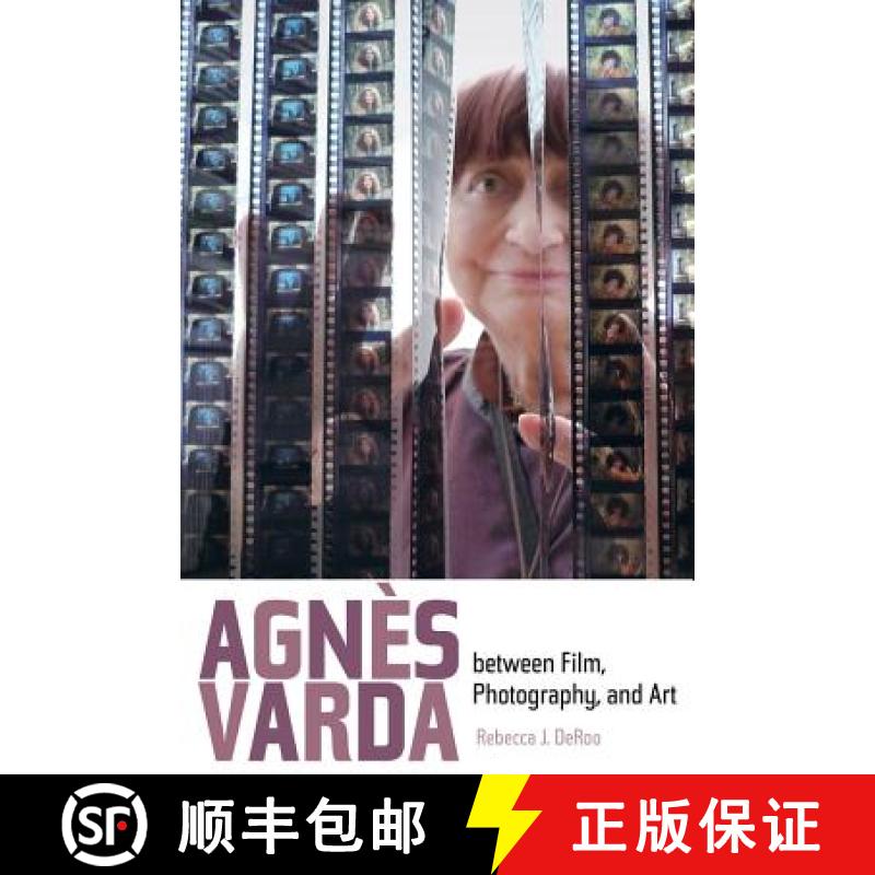 【3-4周达】Agnes Varda Between Film, Photography, and Art [9780520279414]