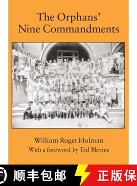 预订 The Orphans' Nine Commandments [9780875654034]