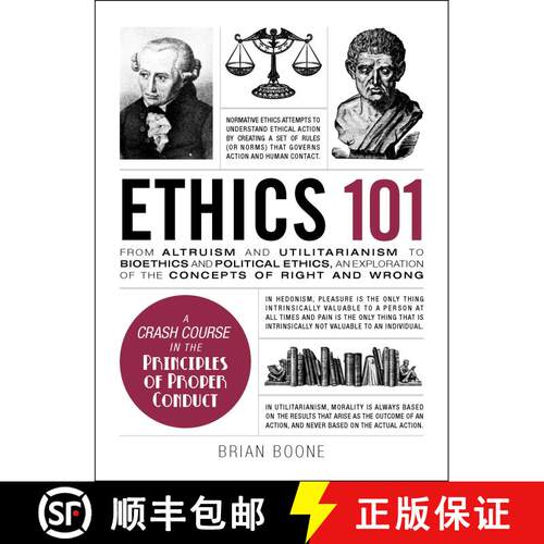 【3-4周达】精装 Ethics 101: From Altruism and Utilitarianism to Bioethics and Political Ethics, an Ex... [9781507204931]