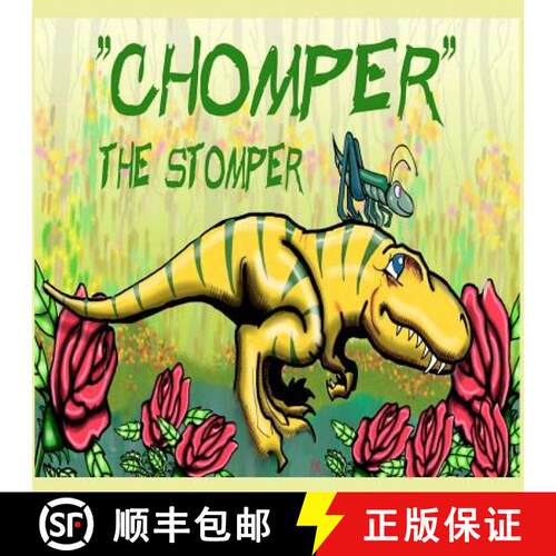 【3-4周达】Chomper the Stomper: The adventure to find a lost toothbrush. [9780578107059]