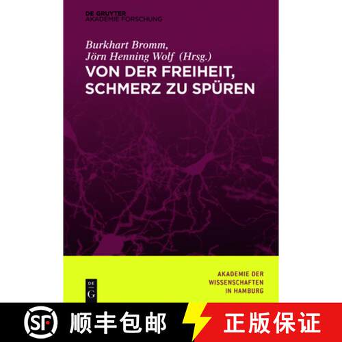 【3-4周达】精装 Von der Freiheit, Schmerz zu spüren [9783110523515]