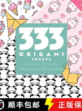 【3-4周达】333 Origami Sheets Kawaii Designs: High-Quality Double-Sided Paper Pack Book [9781644035665]