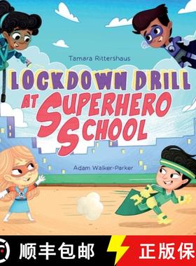 【3-4周达】Lockdown Drill at Superhero School: Calmly prepare for a Lockdown Drill with Superhero Skills [9781734826203]