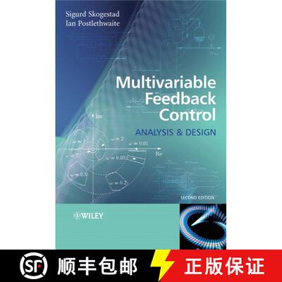 【3-4周达】多变量反馈控制 Multivariable Feedback Control - Analysis And Design 2E [Wiley电子电气工程] [9780470011683]