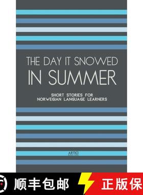 预订 The Day It Snowed In Summer: Short Stories for Norwegian Language Learners [9798224025886]