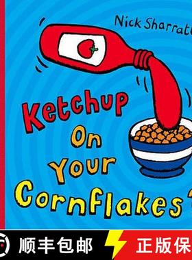 现货 放点番茄酱在玉米片上  Ketchup On Your Cornflakes [9780439950640]