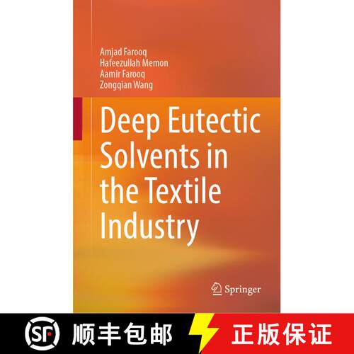 【3-4周达】精装 Deep Eutectic Solvents in the Textile Industry [9789819764327]