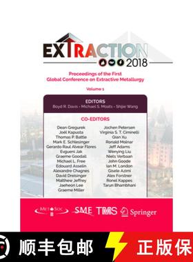 【3-4周达】Extraction 2018: Proceedings of the First Global Conference on Extractive Metallurgy [9783030069575]