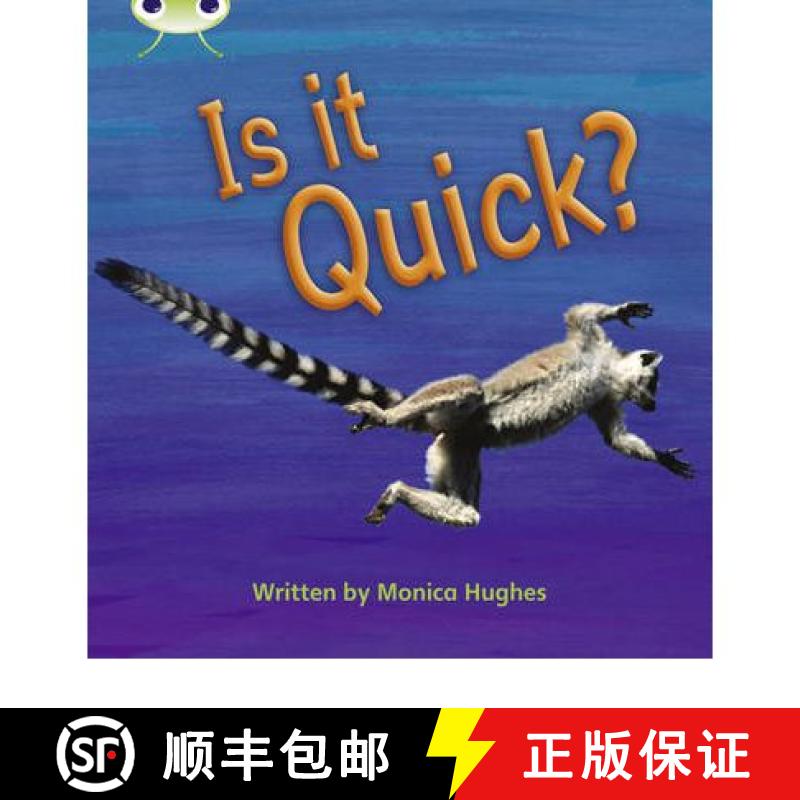 【2-3周达】Bug Club Phonics Non-Fiction Set 07 Is It Quick?: - Bug Club Phonics Bug Non-Fiction Set 0... [9780433019459]