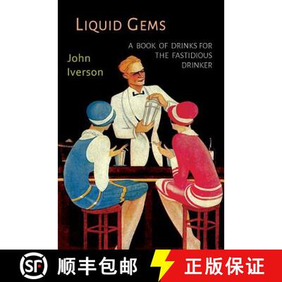 【3-4周达】Liquid Gems: A Book of Drinks for the Fastidious Drinker [9781614279723]