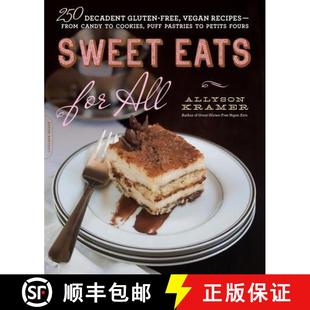 【3-4周达】Sweet Eats for All: 250 Decadent Gluten-Free, Vegan Recipes--From Candy to Cookies, Puff P... [9780738217307]