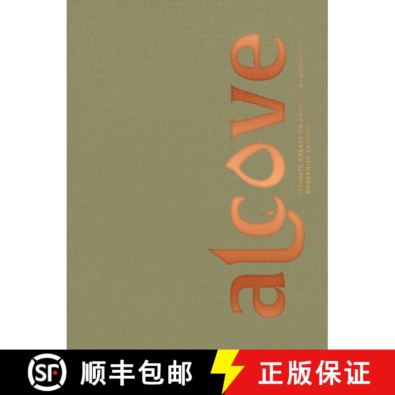 【4周达】Alcove: Intimate Essays on Arab Modernist Artists [9786148035555]