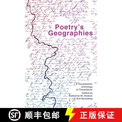 【3-4周达】Poetry's Geographies: A Transatlantic Anthology of Translations [9781848618510]