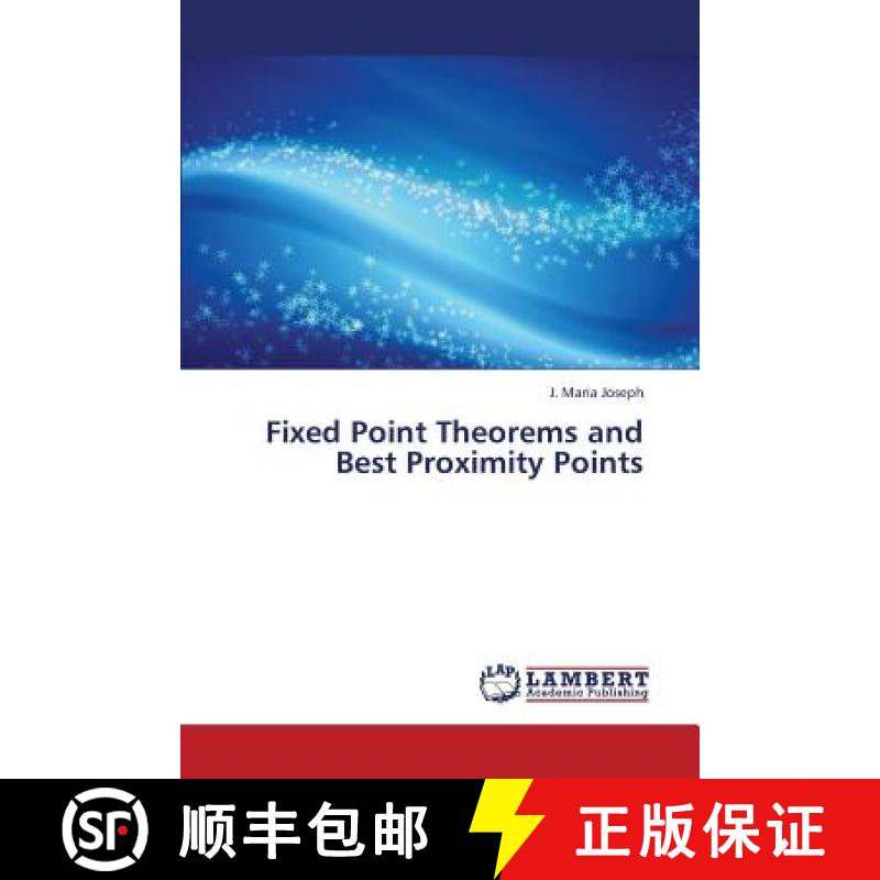 预订 Fixed Point Theorems and Best Proximity Points [9783659213458]