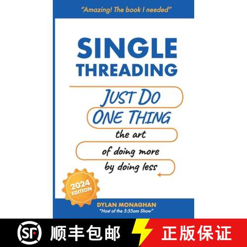 【3-4周达】Singlethreading: Just Do One Thing: The Art of Doing More by Doing Less [9781961513013]