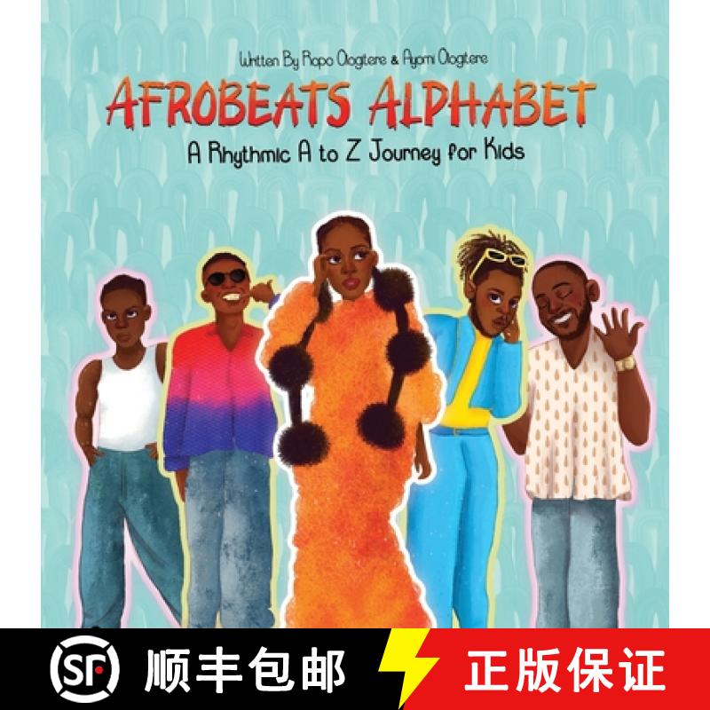 【3-4周达】Afrobeats Alphabet: A Rhythmic A to Z Journey for Kids [9798218324155]