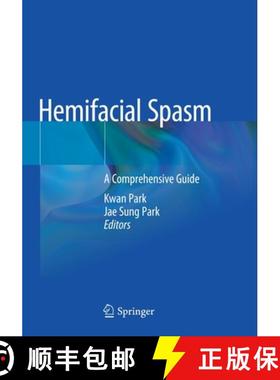 【3-4周达】Hemifacial Spasm: A Comprehensive Guide [9789811554193]