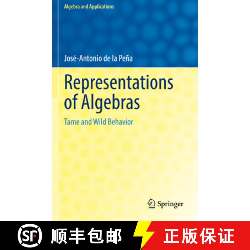 【3-4周达】Representations of Algebras : Tame and Wild Behavior [9783031122903]