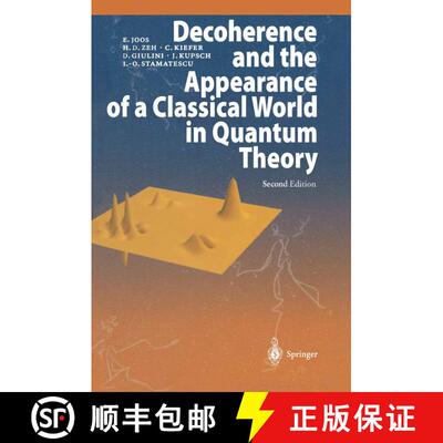 【3-4周达】Decoherence and the Appearance of a Classical World in Quantum Theory (Second Edition 2003... [9783642055768]