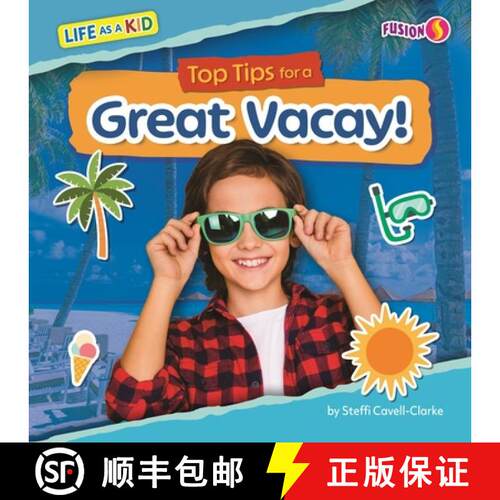 【3-4周达】Top Tips for a Great Vacay! [9798895779323]