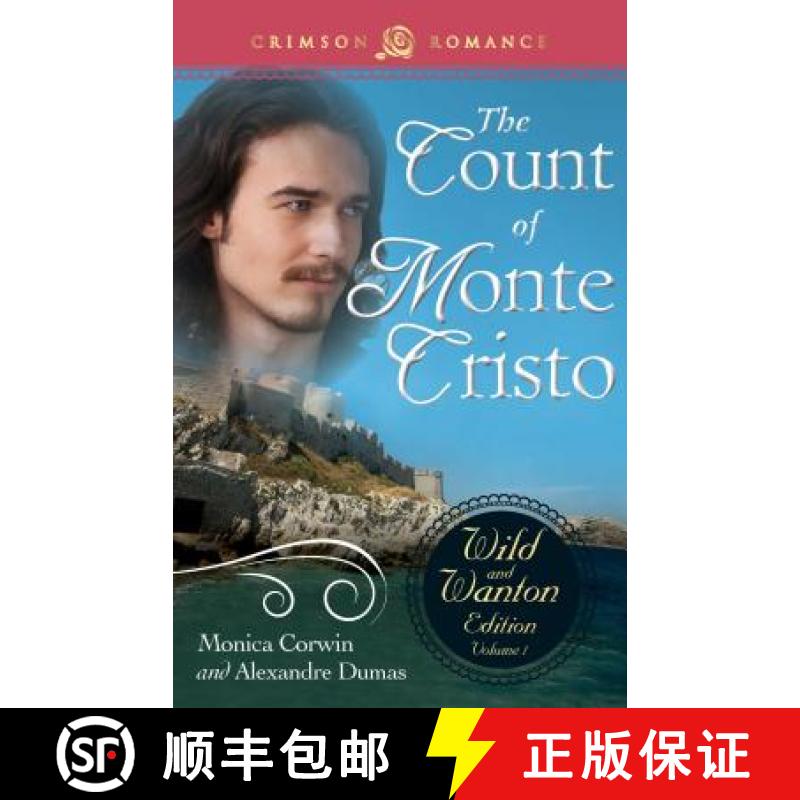 【3-4周达】Count of Monte Cristo: The Wild and Wanton Edition Volume 1 [9781440568831]