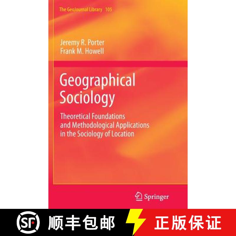 【3-4周达】Geographical Sociology : Theoretical Foundations and Methodological Applications in the So... [9789400799561]