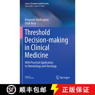 【3-4周达】Threshold Decision-making in Clinical Medicine: With Practical Application to Hematology a... [9783031379956]