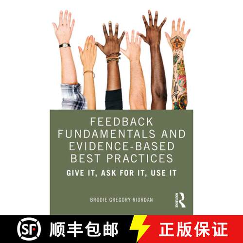 【3-4周达】Feedback Fundamentals and Evidence-Based Best Practices : Give It, Ask for It, Use It [9780367344139]