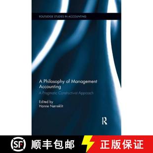 【3-4周达】A Philosophy of Management Accounting: A Pragmatic Constructivist Approach [9780367242886]