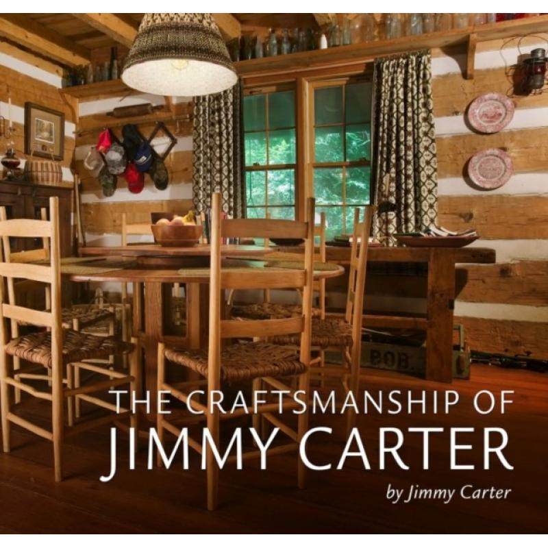 【4周达】the craftsmanship of jimmy carter [9780881466447]