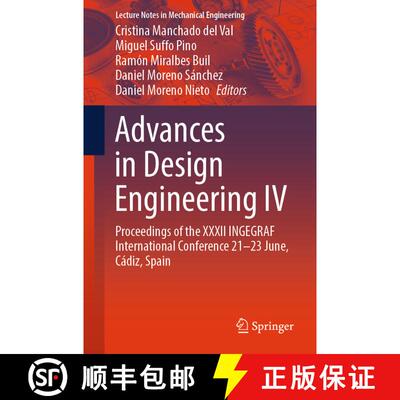 【3-4周达】Advances in Design Engineering IV: Proceedings of the XXXII INGEGRAF International Confere... [9783031516221]
