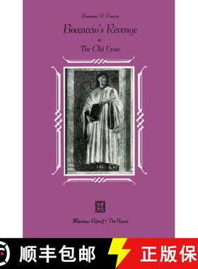 【3-4周达】Boccaccio's Revenge: A Literary Transposition of the Corbaccio (the Old Crow) [9789024719617]