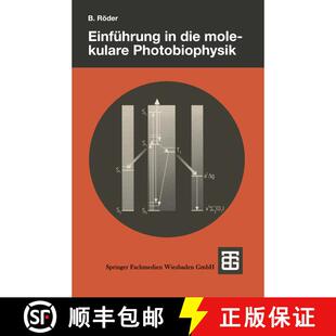【3-4周达】Einführung in die molekulare Photobiophysik [9783519032410]