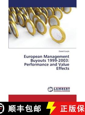 预订 European Management Buyouts 1999-2003: Performance and Value Effects [9783659665752]