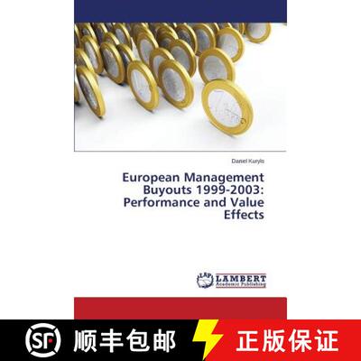 预订 European Management Buyouts 1999-2003: Performance and Value Effects [9783659665752]