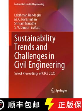 【3-4周达】Sustainability Trends and Challenges in Civil Engineering : Select Proceedings of CTCS 2020 [9789811628283]