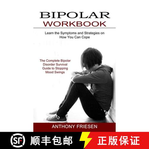 【3-4周达】Bipolar Workbook: The Complete Bipolar Disorder Survival Guide to Stopping Mood Swings (Le... [9781774850916]