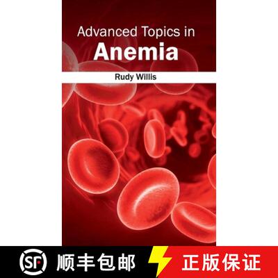 【3-4周达】Advanced Topics in Anemia [9781632410191]
