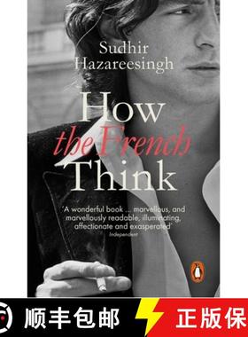【3-4周达】How the French Think : An Affectionate Portrait of an Intellectual People [9780241961063]