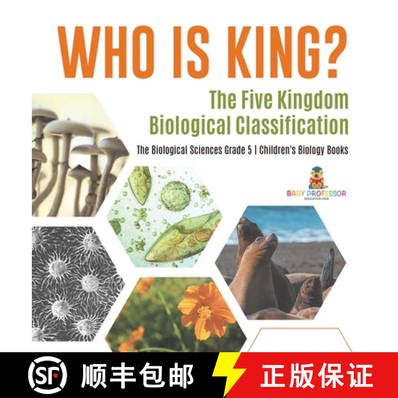 【3-4周达】Who Is King? The Five Kingdom Biological Classification | The Biological Sciences Grade 5 ... [9781541983557]