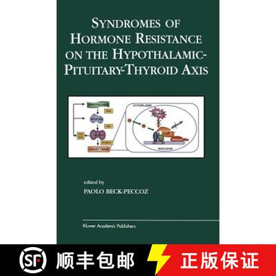 【3-4周达】Syndromes of Hormone Resistance on the Hypothalamic-Pituitary-Thyroid Axis [9781475710656]